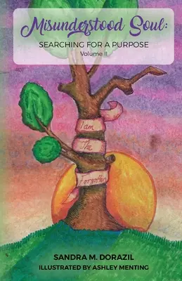 Missverstandene Seele: Auf der Suche nach einer Bestimmung - Misunderstood Soul: Searching for a Purpose