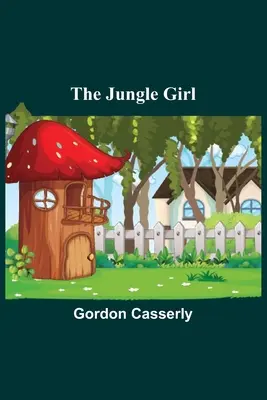 Das Dschungelmädchen - The Jungle Girl