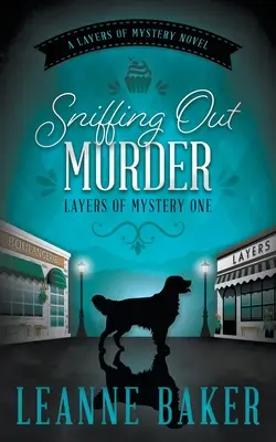 Sniffing Out Murder: Eine gemütliche Krimiserie - Sniffing Out Murder: A Cozy Mystery Series