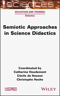 Semiotische Ansätze in der Wissenschaftsdidaktik - Semiotic Approaches in Science Didactics