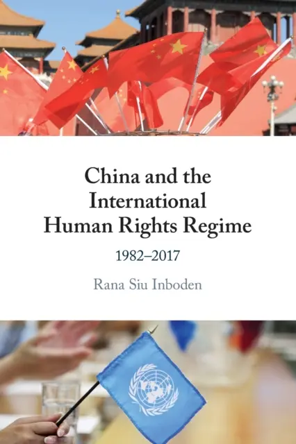 China und das internationale Menschenrechtsregime - China and the International Human Rights Regime