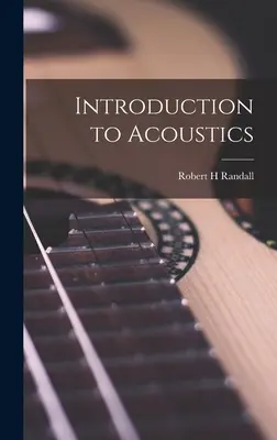 Einführung in die Akustik - Introduction to Acoustics