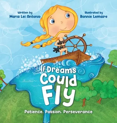 Wenn Träume fliegen könnten: Geduld, Leidenschaft, Beharrlichkeit - If Dreams Could Fly: Patience, Passion, Perseverance