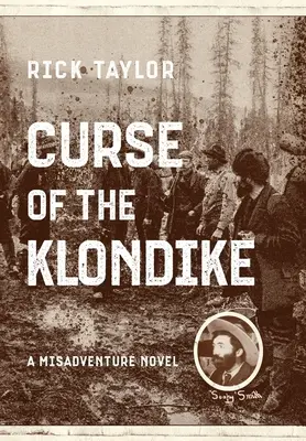 Der Fluch des Klondike - Curse of the Klondike