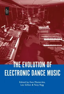 Die Entwicklung der elektronischen Tanzmusik - The Evolution of Electronic Dance Music