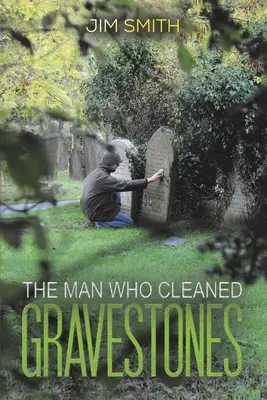 Der Mann, der Grabsteine reinigte - The Man who Cleaned Gravestones