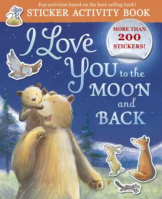 Ich liebe dich bis zum Mond und zurück - Sticker Activity: Sticker Activity Book - I Love You to the Moon and Back Sticker Activity: Sticker Activity Book