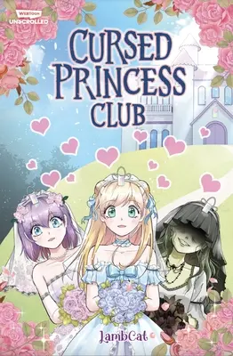 Club der verfluchten Prinzessinnen, Band eins - Cursed Princess Club Volume One