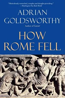 Wie Rom fiel: Der Tod einer Supermacht - How Rome Fell: Death of a Superpower