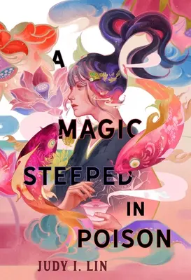 Magie in Gift getaucht - A Magic Steeped in Poison