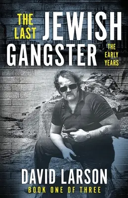 Der letzte jüdische Gangster: Die frühen Jahre - The Last Jewish Gangster: The Early Years