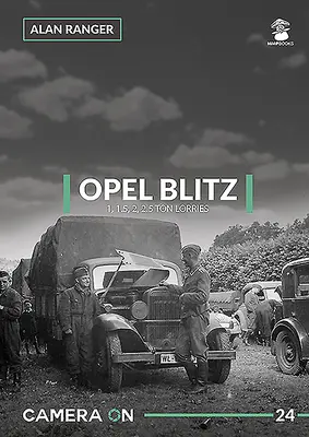 Opel Blitz 1, 1,5, 2, 2,5 Tonnen Lastkraftwagen - Opel Blitz 1, 1.5, 2, 2.5 Ton Lorries