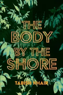 Der Körper am Ufer - The Body by the Shore