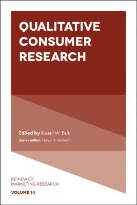 Qualitative Verbraucherforschung - Qualitative Consumer Research