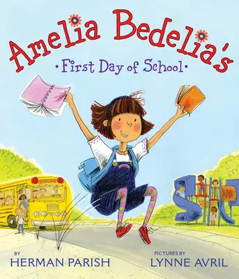 Amelia Bedelias erster Schultag - Amelia Bedelia's First Day of School