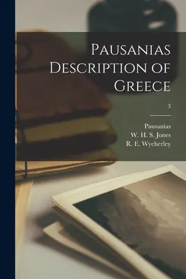 Pausanias Beschreibung von Griechenland; 3 - Pausanias Description of Greece; 3