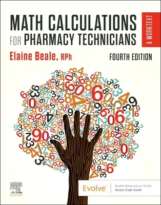 Mathematische Berechnungen für Pharmazietechniker: Ein Arbeitstext - Math Calculations for Pharmacy Technicians: A Worktext