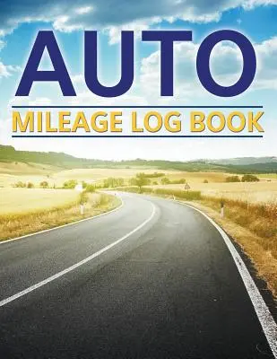 Auto-Kilometerzähler-Buch - Auto Mileage Log Book