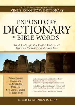 Expository Dictionary of Bible Words: Wortstudien zu den wichtigsten englischen Bibelwörtern auf der Grundlage des hebräischen und griechischen Textes - Expository Dictionary of Bible Words: Word Studies for Key English Bible Words Based on the Hebrew and Greek Texts