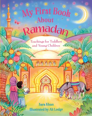 Mein erstes Buch über den Ramadan - My First Book about Ramadan