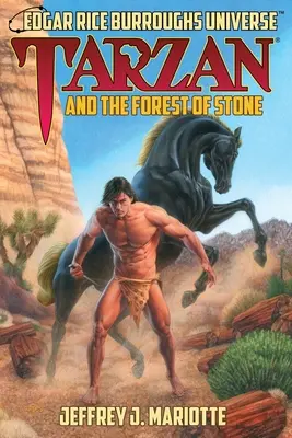 Tarzan und der Wald aus Stein: (Edgar Rice Burroughs Universum) - Tarzan and the Forest of Stone: (Edgar Rice Burroughs Universe)