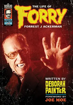 Forry: Das Leben von Forrest J. Ackerman - Forry: The Life of Forrest J Ackerman