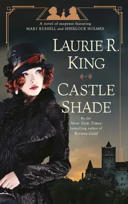 Castle Shade: Ein Spannungsroman mit Mary Russell und Sherlock Holmes - Castle Shade: A Novel of Suspense Featuring Mary Russell and Sherlock Holmes