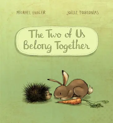 Wir beide gehören zusammen - The Two of Us Belong Together