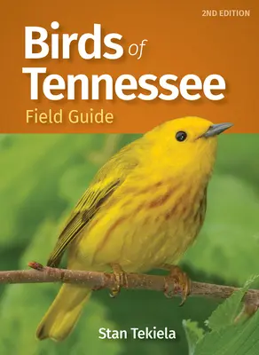 Vögel von Tennessee Feldführer - Birds of Tennessee Field Guide