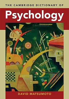 Das Cambridge Wörterbuch der Psychologie - The Cambridge Dictionary of Psychology