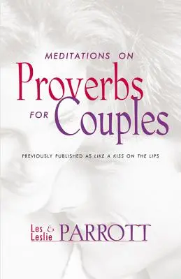 Meditationen über Sprichwörter für Paare - Meditations on Proverbs for Couples