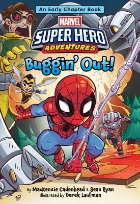 Marvel Super Hero Adventures Buggin' Out!: Ein frühes Kapitelbuch - Marvel Super Hero Adventures Buggin' Out!: An Early Chapter Book