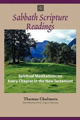 Lesungen aus der Sabbatschrift: Meditationen über jedes Kapitel des Neuen Testaments - Sabbath Scripture Readings: Meditations on Every Chapter of the New Testament