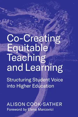 Gleichberechtigtes Lehren und Lernen mitgestalten: Die Stimme der Studierenden in der Hochschulbildung strukturieren - Co-Creating Equitable Teaching and Learning: Structuring Student Voice Into Higher Education