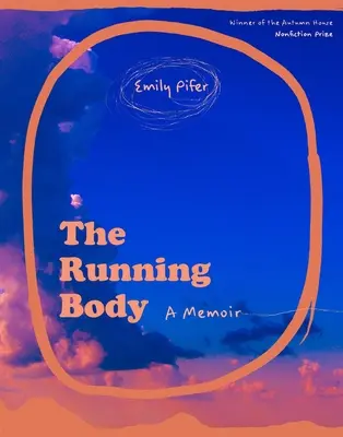 Der laufende Körper: Eine Erinnerung - The Running Body: A Memoir