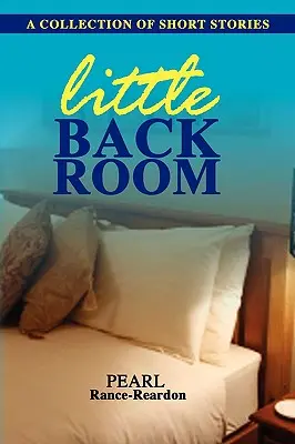 Kleines Hinterzimmer: Eine Sammlung von Kurzgeschichten - Little Back Room: A Collection of Short Stories