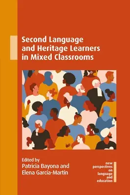 Lernende mit Zweitsprache und Herkunft in gemischten Klassenzimmern - Second Language and Heritage Learners in Mixed Classrooms