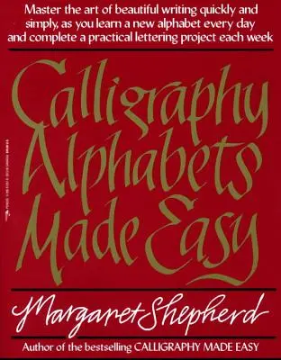 Kalligraphie Alphabete leicht gemacht - Calligraphy Alphabets Made Easy