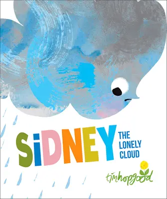 Sidney die einsame Wolke - Sidney the Lonely Cloud