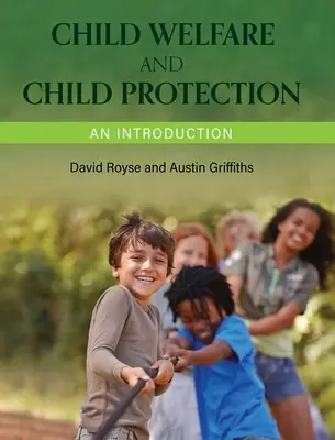 Kinderwohlfahrt und Kinderschutz - Child Welfare and Child Protection