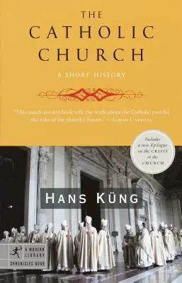 Die katholische Kirche: Eine kurze Geschichte - The Catholic Church: A Short History