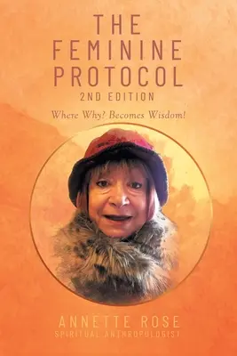 Das weibliche Protokoll: 2. Auflage - The Feminine Protocol: 2nd Edition