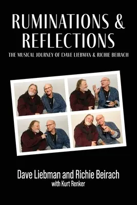 Grübeln und Nachdenken - Die musikalische Reise von Dave Liebman und Richie Beirach - Ruminations and Reflections - The Musical Journey of Dave Liebman and Richie Beirach