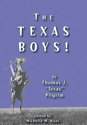 Die Texas Boys! - The Texas Boys!