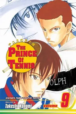 Der Tennisprinz, Bd. 9, 9 - The Prince of Tennis, Vol. 9, 9