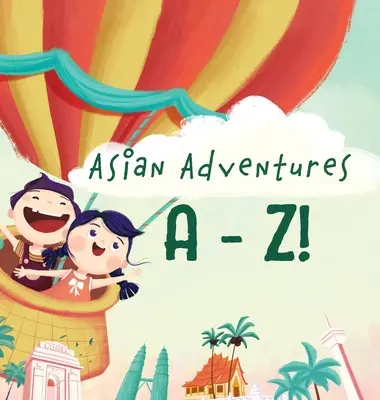 Asiatische Abenteuer A-Z - Asian Adventures A-Z