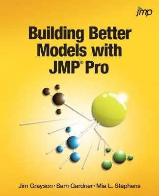 Bessere Modelle mit JMP Pro erstellen - Building Better Models with JMP Pro