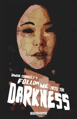 Folge mir in die Dunkelheit - Follow Me Into the Darkness