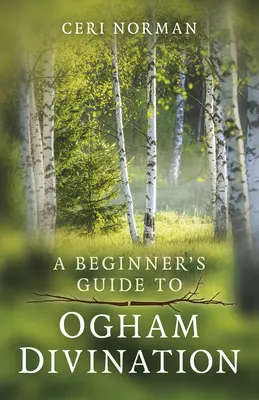 Anleitung zur Ogham-Wahrsagung für Einsteiger - A Beginner's Guide to Ogham Divination