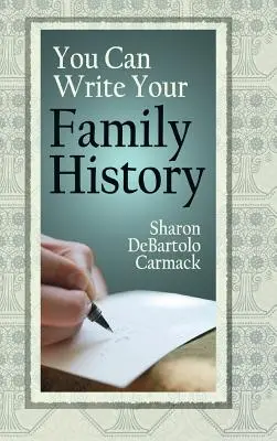 Sie können Ihre Familiengeschichte schreiben - You Can Write Your Family History